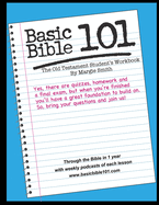 Basic Bible 101 The Old Testament Student Workbook
