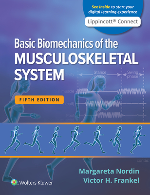 Basic Biomechanics of the Musculoskeletal System - Nordin, Margareta