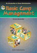 Basic Camp Management: An Introduction to Camp Administration