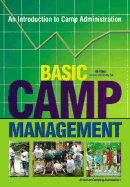 Basic Camp Management: An Introduction to Camp Administration