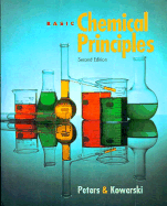 Basic Chemical Principles - Peters, Edward I, and Kowerski, Robert C