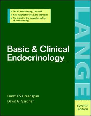 Basic & Clinical Endocrinology - Greenspan, Francis S, M.D., FACP