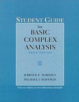 Basic Complex Analysis Student Guide - Marsden, Jerrold E