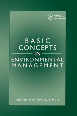 Basic Concepts in Environmental Management - Mackenthun, Kenneth M.