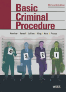 Basic Criminal Procedure: Cases, Comments, and Questions
