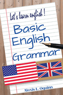 Basic English Grammar: A to Z Elementary English Course