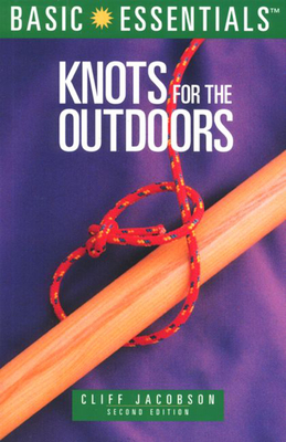 Basic Essentials Knots for the Outdoors, 2nd - Jacobson, Cliff