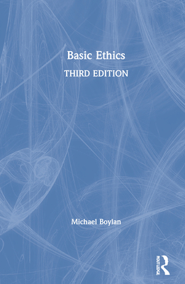 Basic Ethics - Boylan, Michael