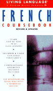 Basic French Coursebook: Revised and Updated - Living Language, and Crown Publishing, and Lazar, Liliane