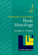 Basic Histology: Examination and Board Review