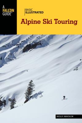 Basic Illustrated Alpine Ski Touring - Absolon, Molly