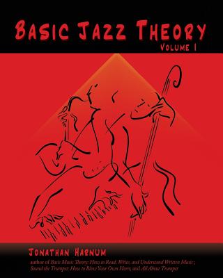 Basic Jazz Theory: volume 1 - Harnum, Jonathan