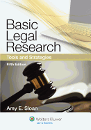 Basic Legal Research: Tools and Strategies, 5th Edition