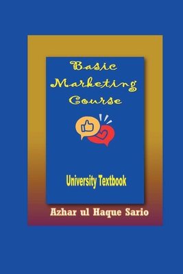 Basic Marketing Course - Sario, Azhar Ul Haque