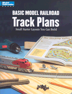 Basic Model Railroad Track Plans: Small Starter Layouts You Can Build