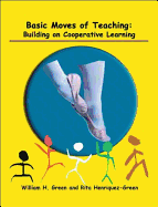 Basic Moves of Teaching: Building on Cooperative Learning