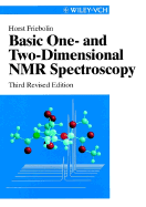 Basic One- And Two-Dimensional NMR Spectroscopy