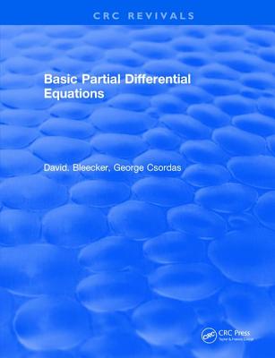Basic Partial Differential Equations - Bleecker, David