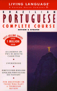 Basic Portuguese (Brazilian) Complete Course: Cassette/Book Package - Living Language, and Crown Publishing