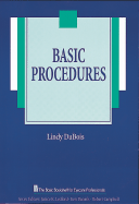 Basic Procedures - DuBois, Lindy, Med, Mmsc