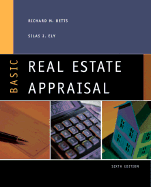 Basic Real Estate Appraisal - Betts, Richard M, and Ely, Silas J