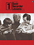 Basic Recorder Lessons 1: For Group or Individual Instruction - Zeitlin, Ralph