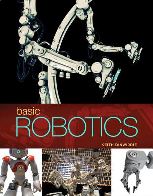Basic Robotics - Dinwiddie, Keith