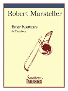 Basic Routines: Trombone