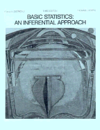 Basic Statistics: An Inferential Approach