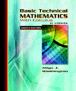 Basic Technical Mathematics with Calculus Metric Version - Washington, Allyn J