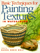 Basic Techniques for Painting Textures in Watercolor