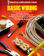 Basic Wiring - Creative Homeowner, and Creative, and Homeowner Press (Editor)