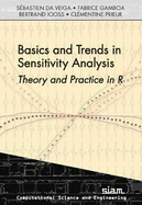 Basics and Trends in Sensitivity Analysis: Theory and Practice in R