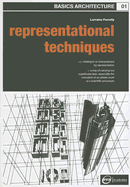 Basics Architecture 01: Representational Techniques