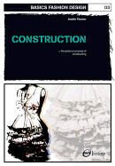 Basics Fashion Design 03: Construction