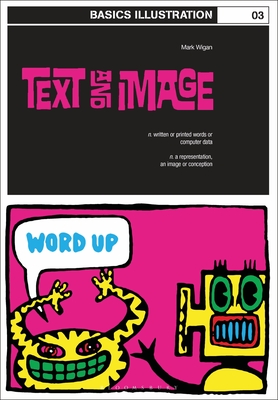 Basics Illustration 03: Text and Image - Williams, Mark 'Wigan'