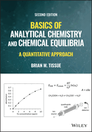 Basics of Analytical Chemistry and Chemical Equilibria: A Quantitative Approach
