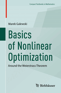 Basics of Nonlinear Optimization: Around the Weierstrass Theorem