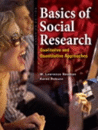 Basics of Social Research: Qualitative and Quantitative Approaches, First Canadian Edition