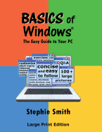 BASICS of Windows: The Easy Guide to Your PC