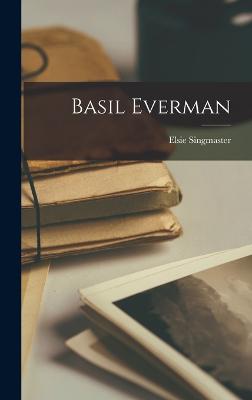 Basil Everman - Singmaster, Elsie