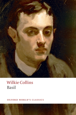 Basil - Collins, Wilkie, and Goldman, Dorothy (Editor)