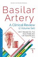 Basilar Artery: A Clinical Review (2 Volume Set)