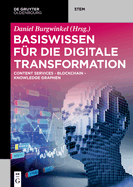 Basiswissen f?r die Digitale Transformation