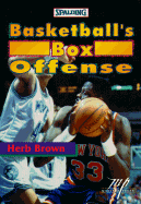 Basketball's Box Offense - Brown, Herb