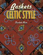 Baskets: Celtic Style