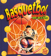 Basquetbol En Acci?n (Basketball in Action)