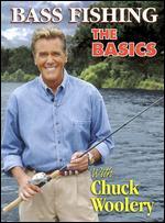 Bass Fishing: The Basics With Chuck Woolery