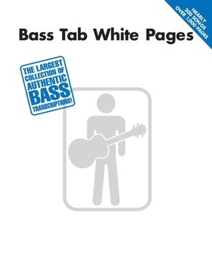 Bass Tab White Pages - Hal Leonard Corp