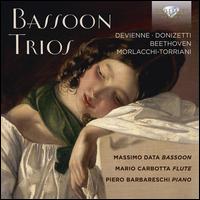 Bassoon Trios: Devienne, Donizetti, Beethoven, Morlacchi-Torriani - Mario Carbotta (flute); Massimo Data (bassoon); Piero Barbareschi (piano)